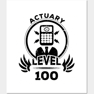 Level 100 Actuary Gift For Actuary Posters and Art